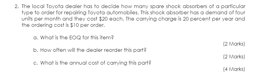 Production and operation management course. (Please answer question number 3 only, question
