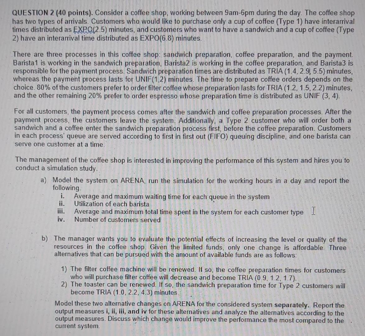 Arena Please answer all the questions. QUESTION 2 (40 points). Consider