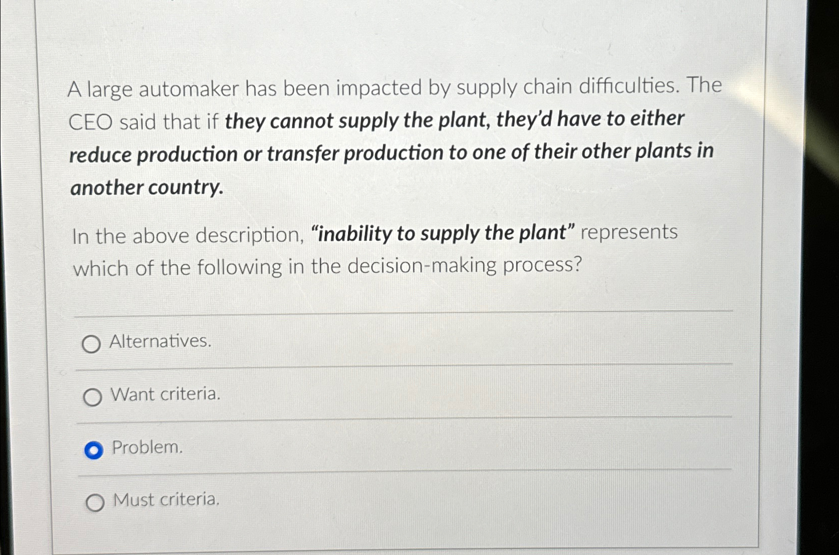  A large automaker has been impacted by supply chain difficulties. The