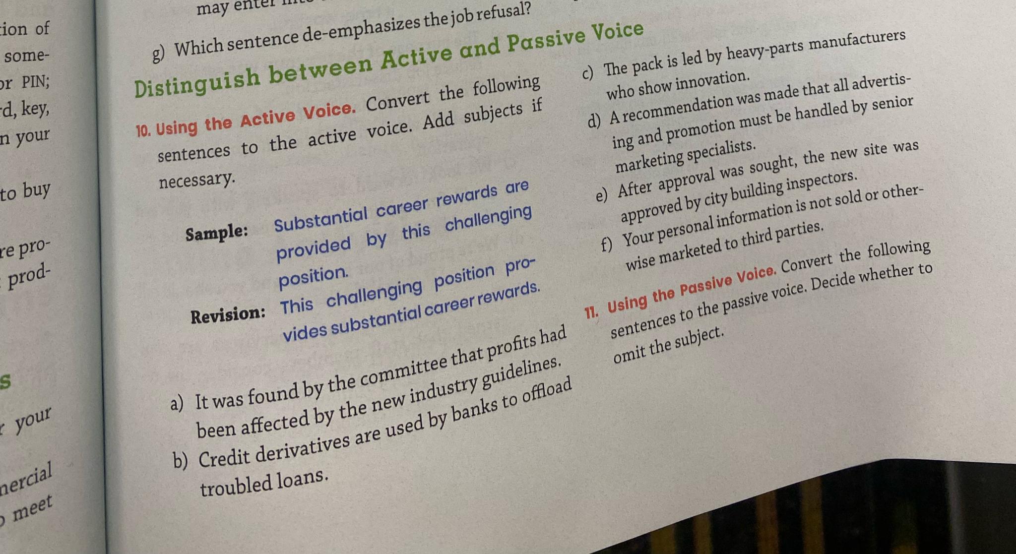  g) Which sentence de-emphasizes the job refusal? Distinguish between Active and
