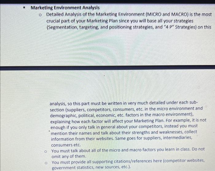 I need some help with my micro and macro environment analysis for