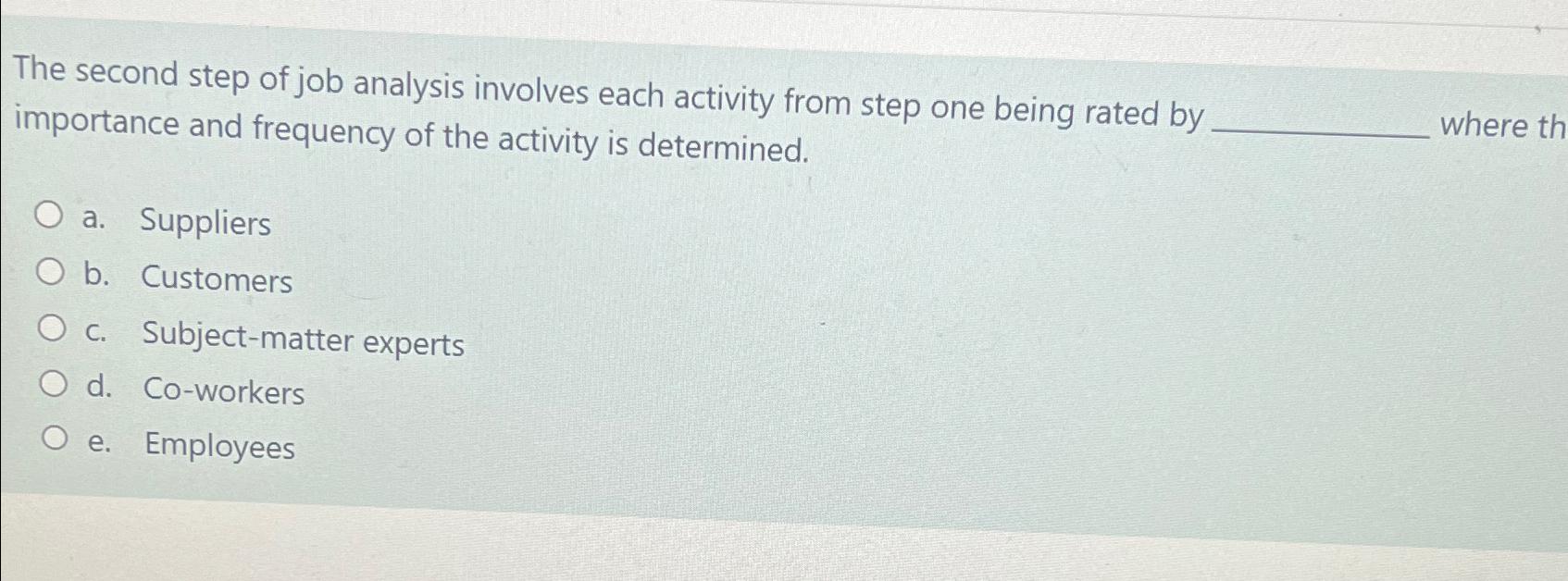  The second step of job analysis involves each activity from step