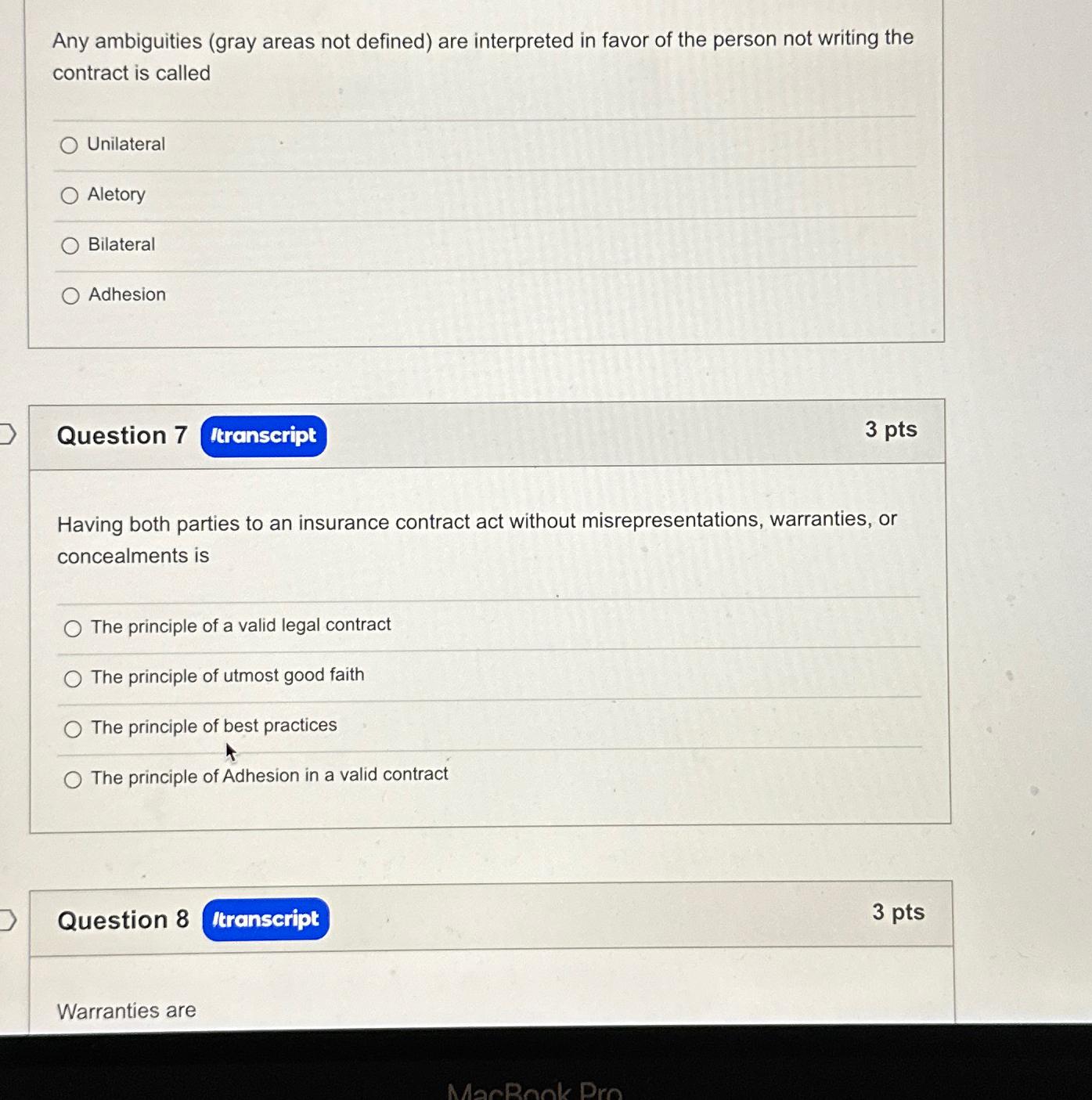  Any ambiguities (gray areas not defined) are interpreted in favor of
