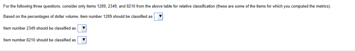 percentage of dollar volume to two decimal places.) For the following three