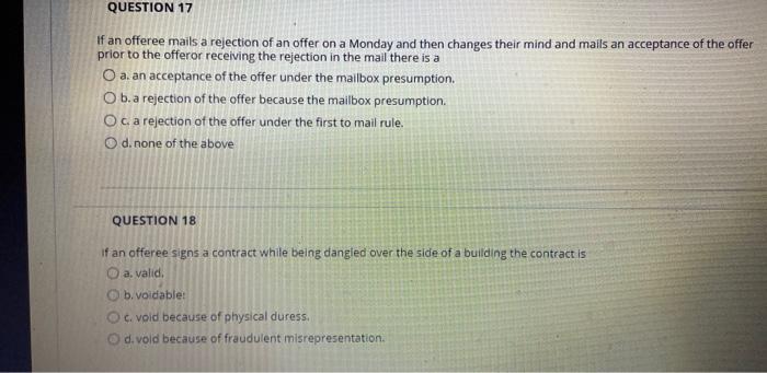 need help with these! If an offeree mails a rejection of an