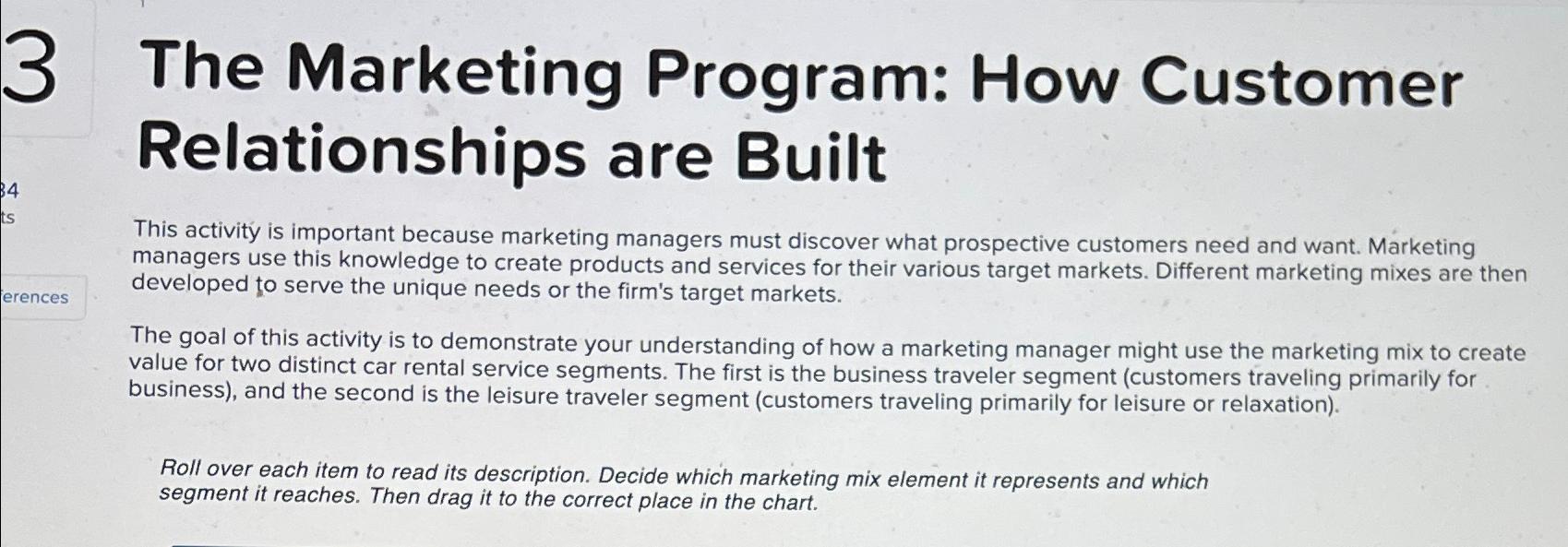  3 The Marketing Program: How Customer Relationships are Built managers use