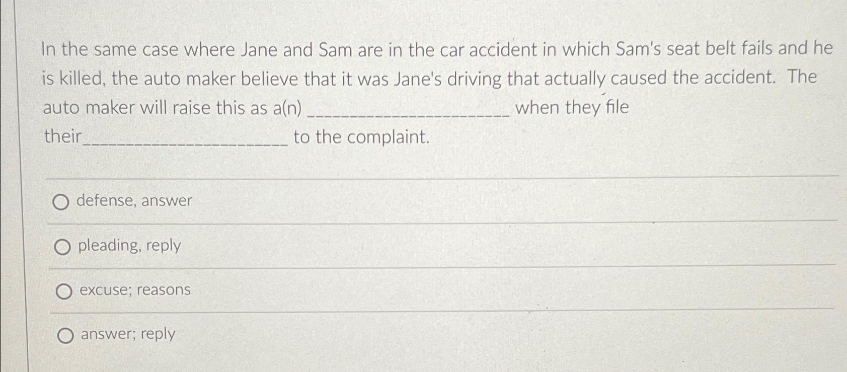  In the same case where Jane and Sam are in the