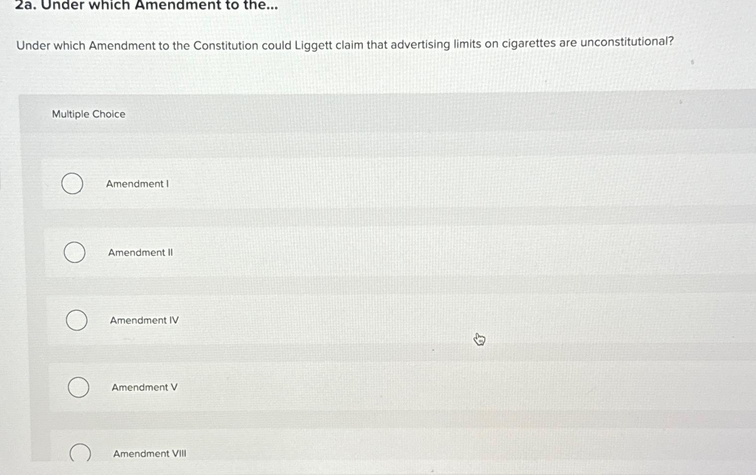  2a. Under which Amendment to the... Under which Amendment to the