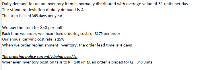 \ Under the ordering policy currently in use, what is the average