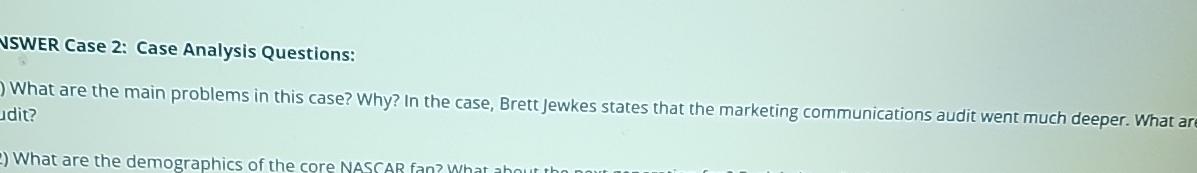  NSWER Case 2: Case Analysis Questions: What are the main problems