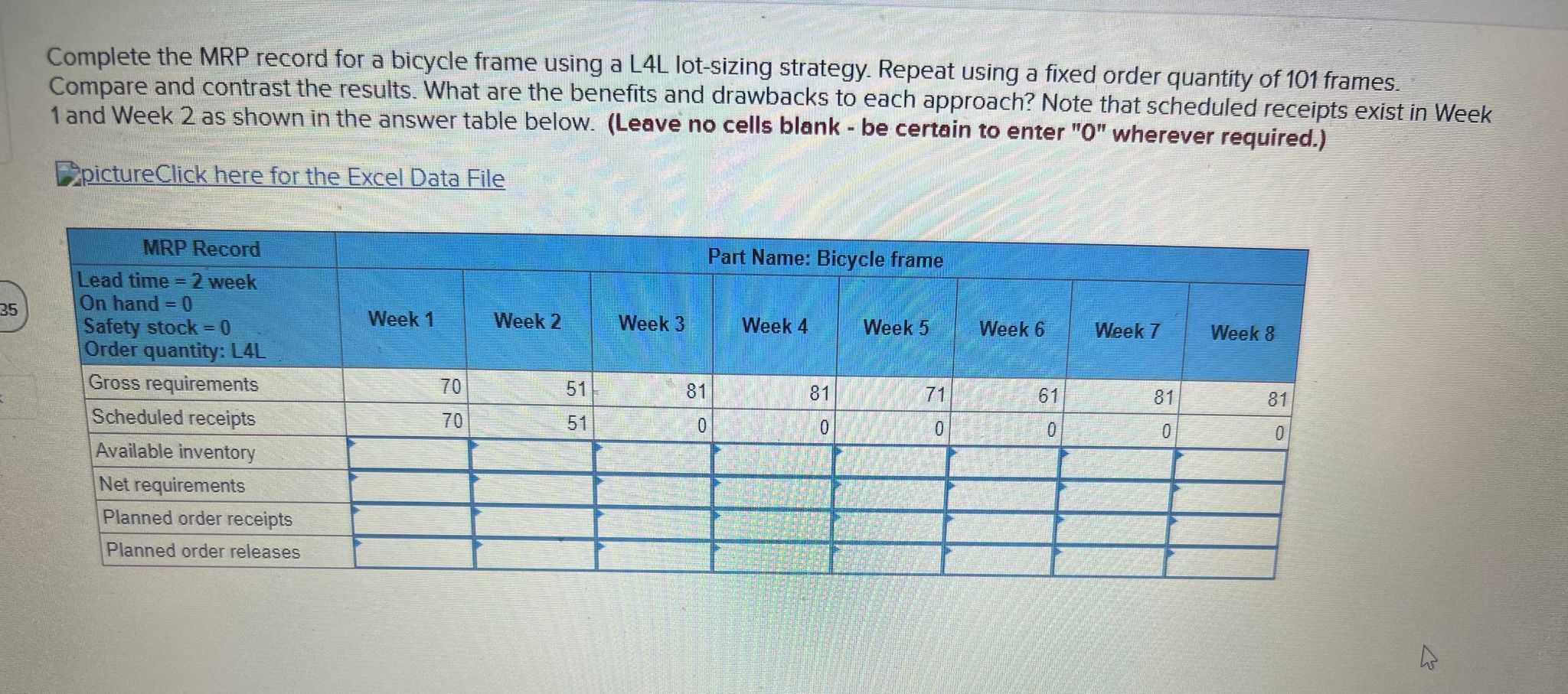  Complete the MRP record for a bicycle frame using a L4L