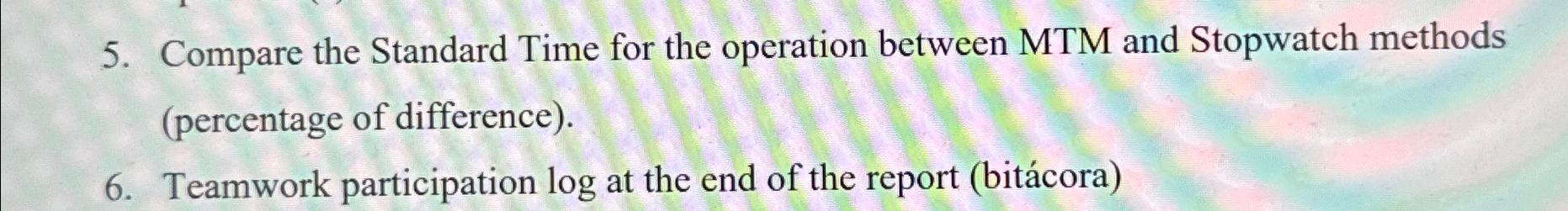 Compare the Standard Time for the operation between MTM and Stopwatch