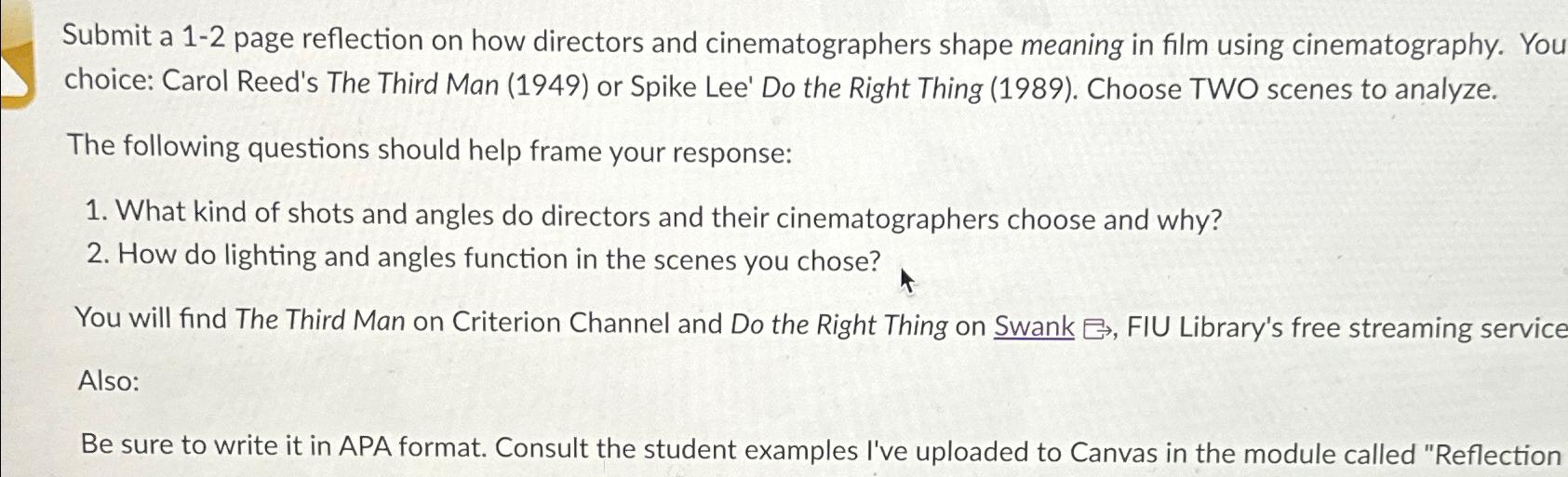  Submit a 1-2 page reflection on how directors and cinematographers shape