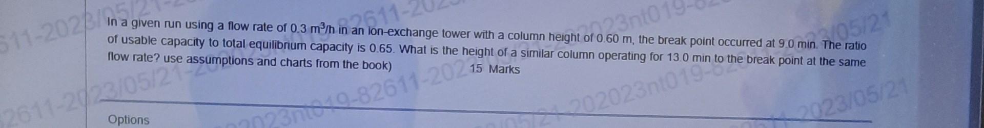  In a given run using a flow rate of 0.3m3/h in
