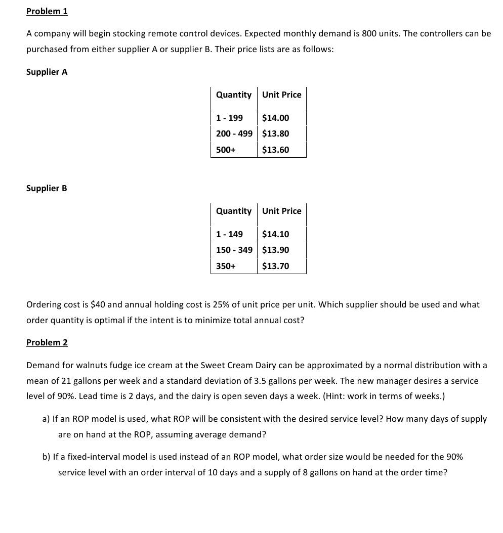  Please show all work Problem 1 A company will begin stocking