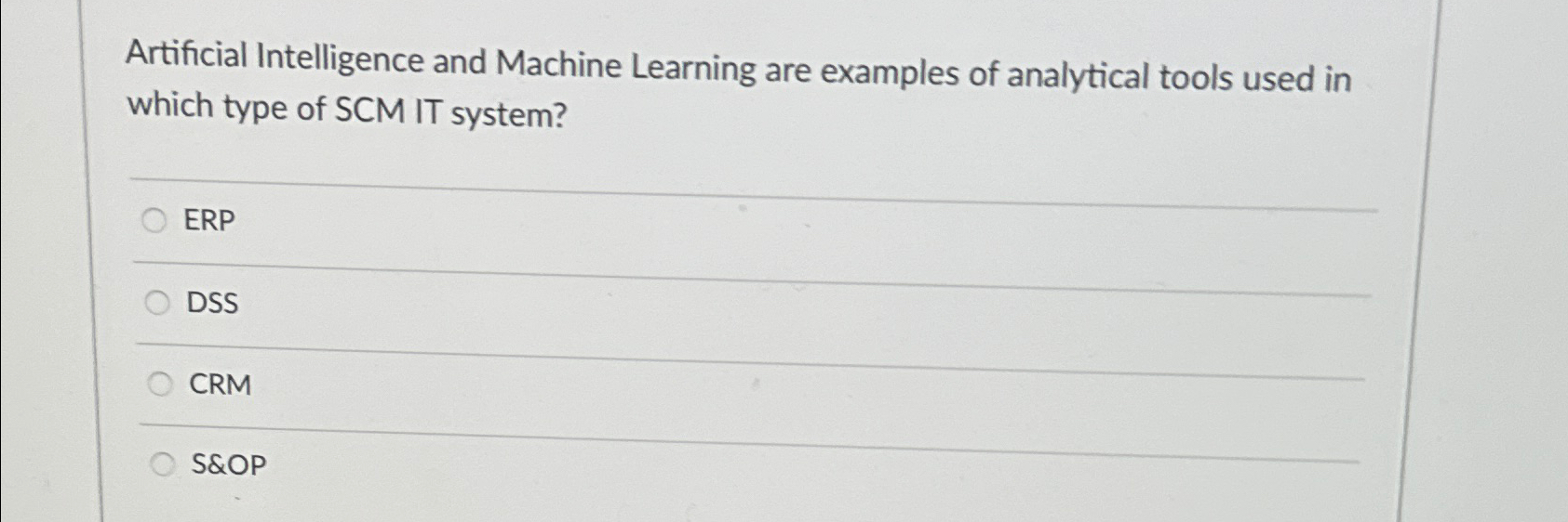  Artificial Intelligence and Machine Learning are examples of analytical tools used