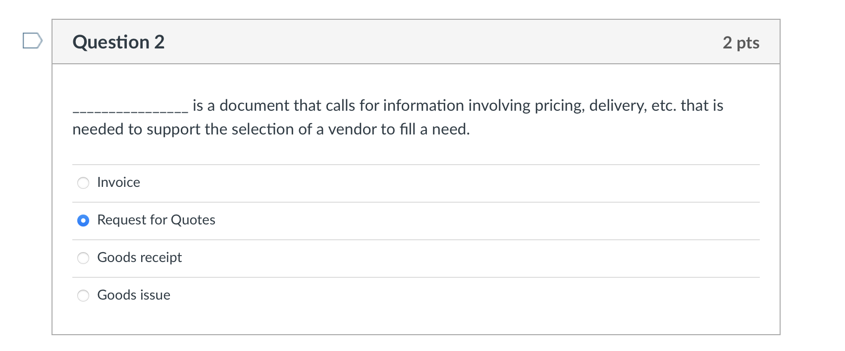 A purchase order is created An invoice entry is created An invoice