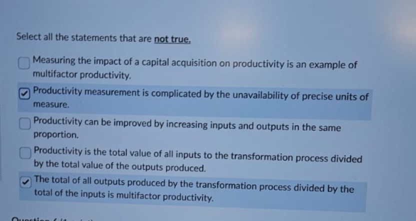  Select all the statements that are not true. Measuring the impact