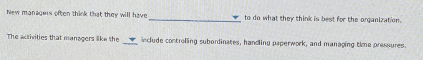  New managers often think that they will have to do what