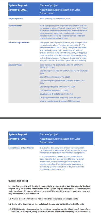 Question 1 (25 points) Far your first meeting with the client,