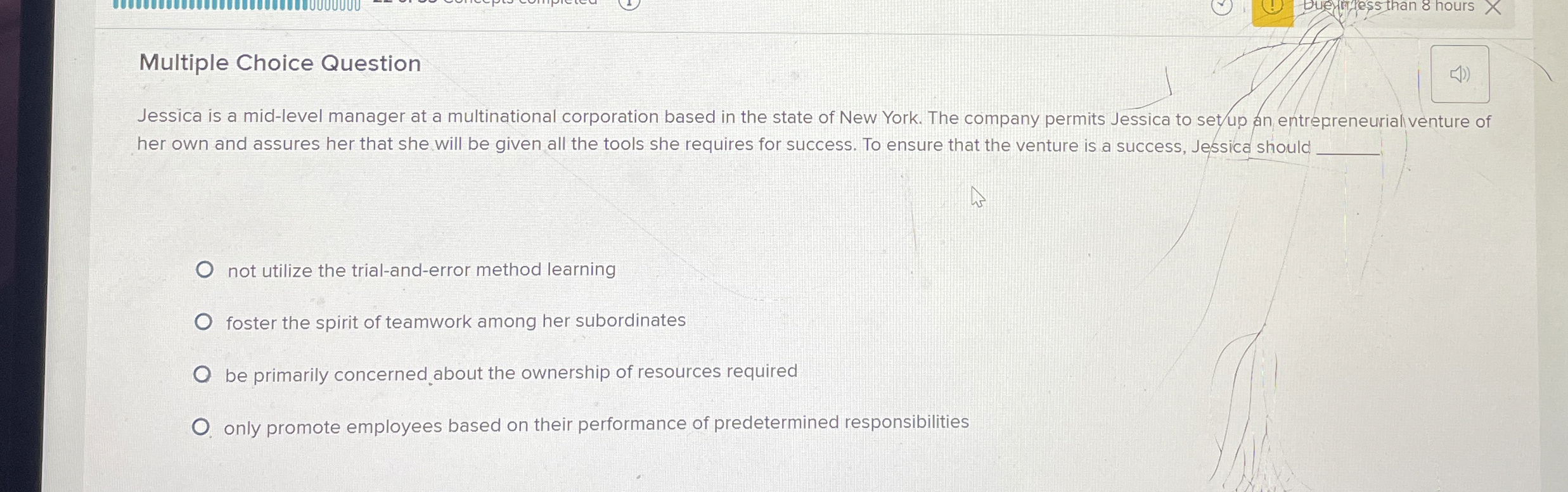  Multiple Choice Question Jessica is a mid-level manager at a multinational