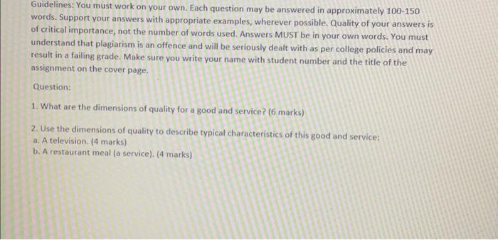  Guidelines: You must work on your own. Each question may be