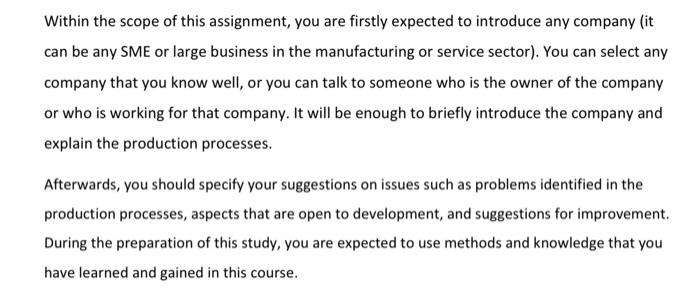  Within the scope of this assignment, you are firstly expected to