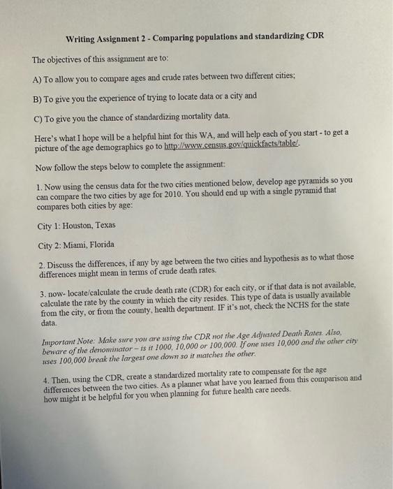  Writing Assignment 2 - Comparing populations and standardizing CDR The objectives