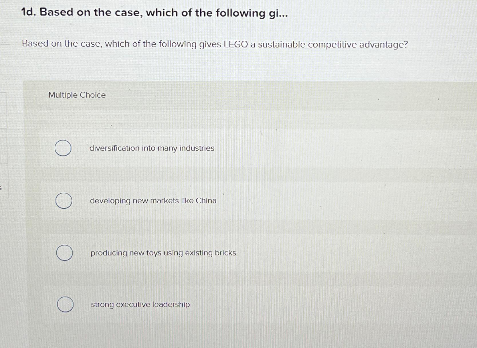  1d. Based on the case, which of the following gi... Based