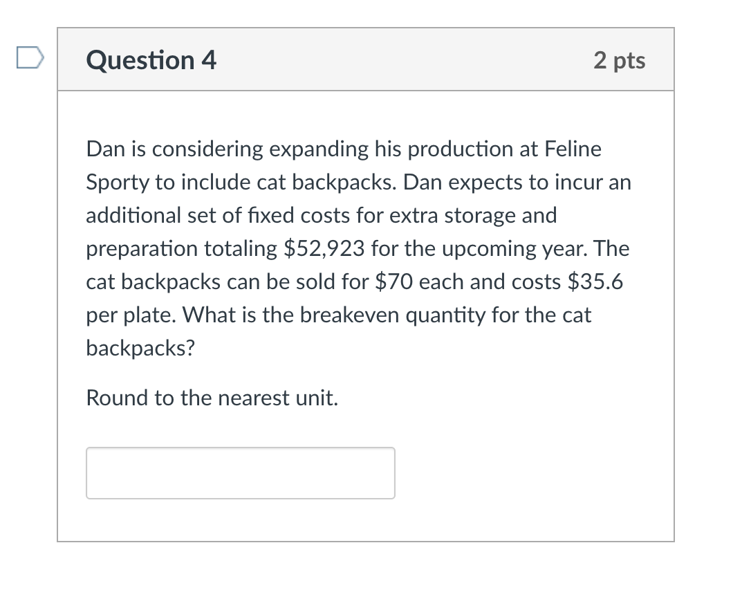 storage and preparation totaling $52,923 for the upcoming year. The cat backpacks