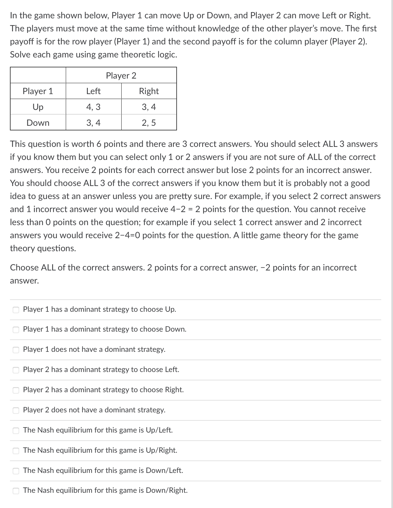  In the game shown below, Player 1 can move Up or