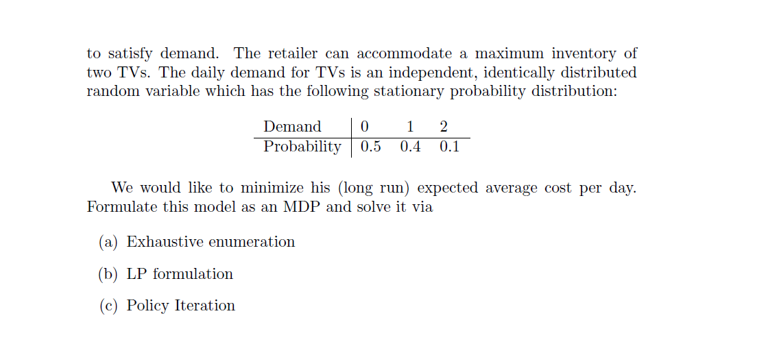TVs at the beginning of each day. All orders are delivered immediately.