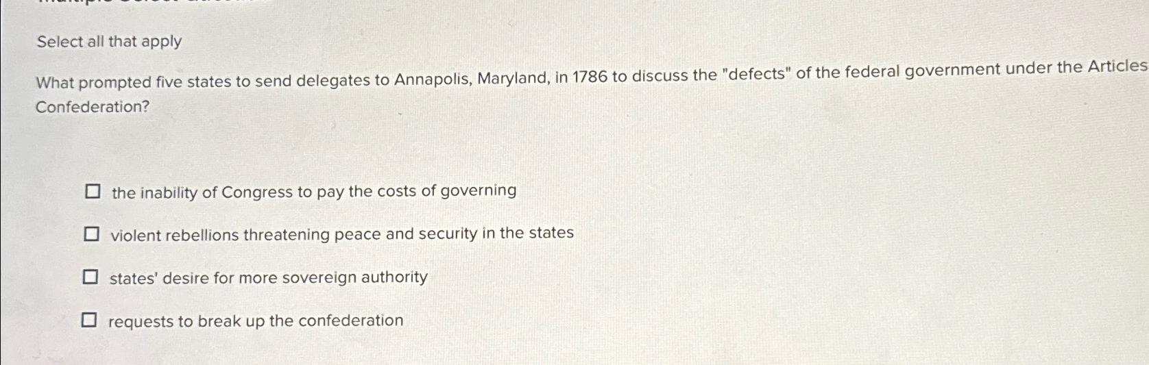  Select all that apply What prompted five states to send delegates