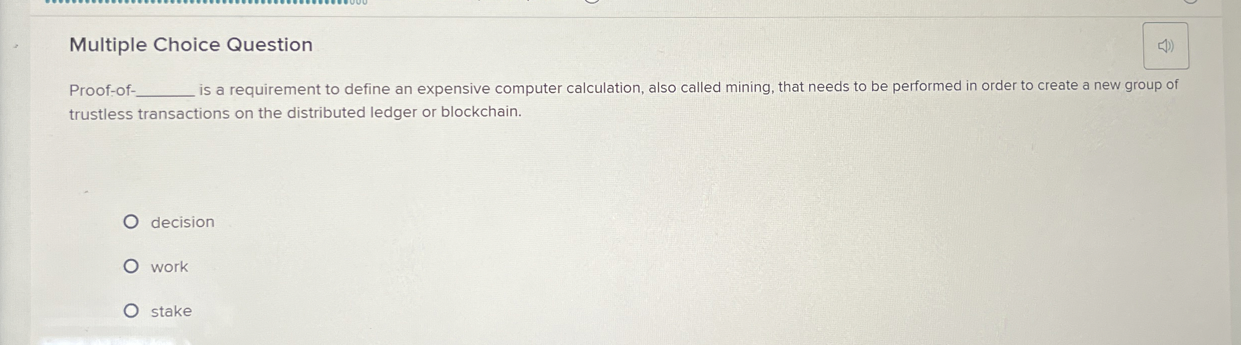  Multiple Choice Question Proof-of q, is a requirement to define an