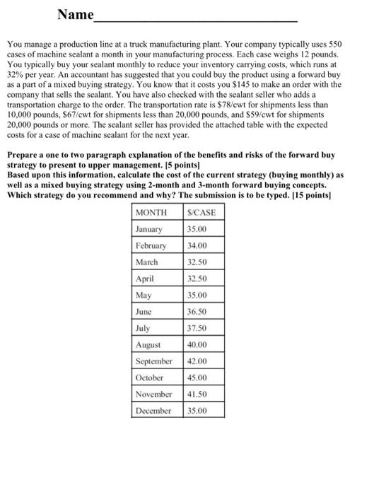 in this excel table You manage a production line at a truck