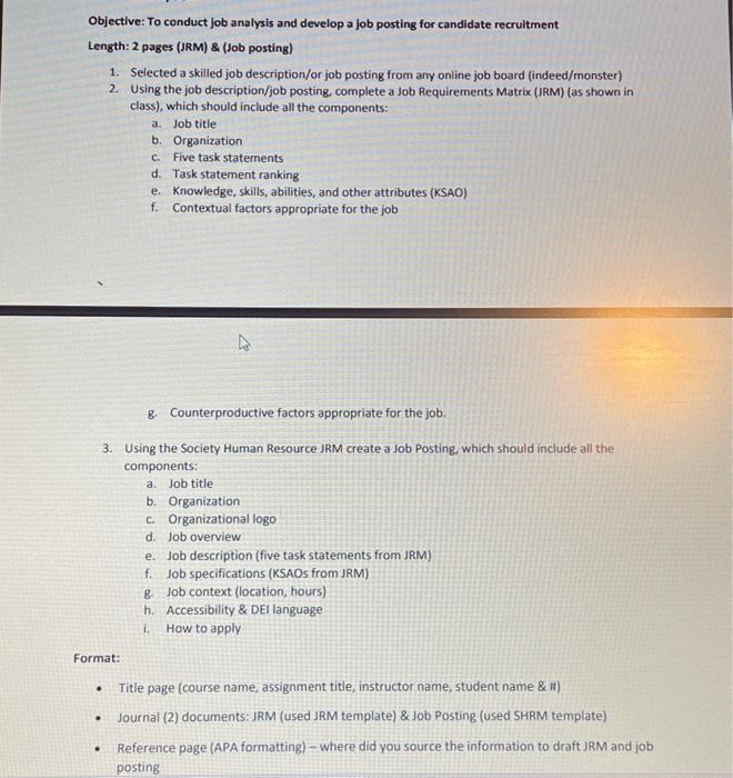  Objective: To conduct job analysis and develop a job posting for