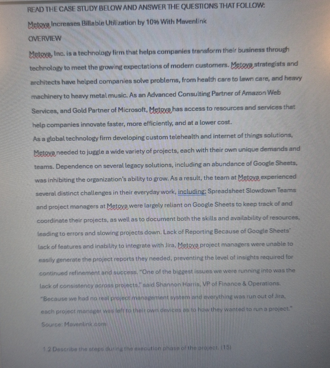  READ THE CASE STUDY BELOW AND ANSWER THE QUESTIONS THAT FOLLOW: