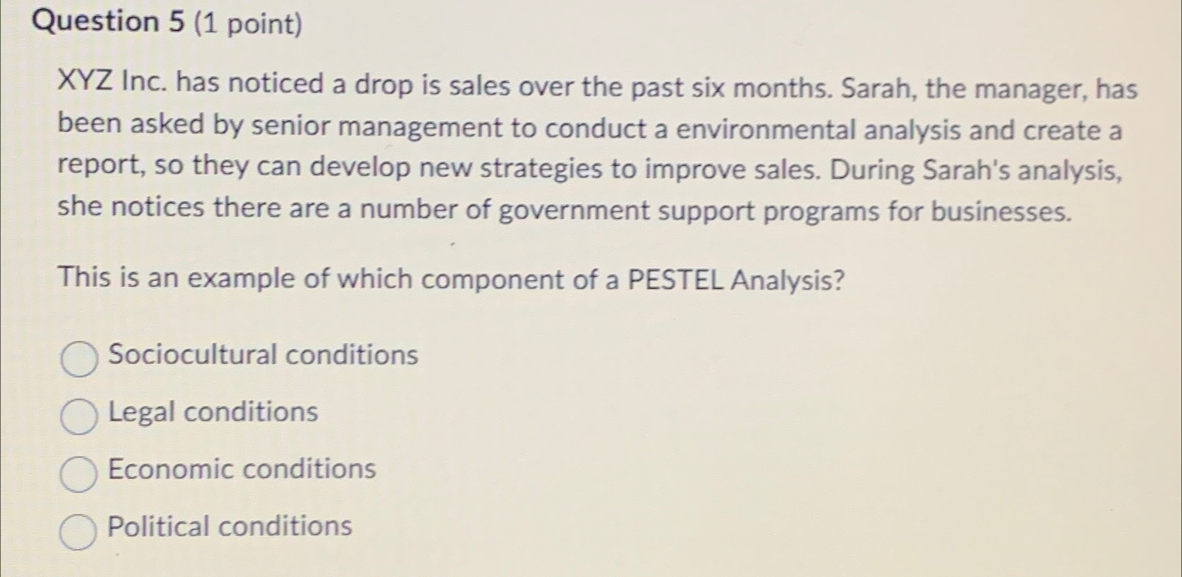  Question 5(1 point) XYZ Inc. has noticed a drop is sales
