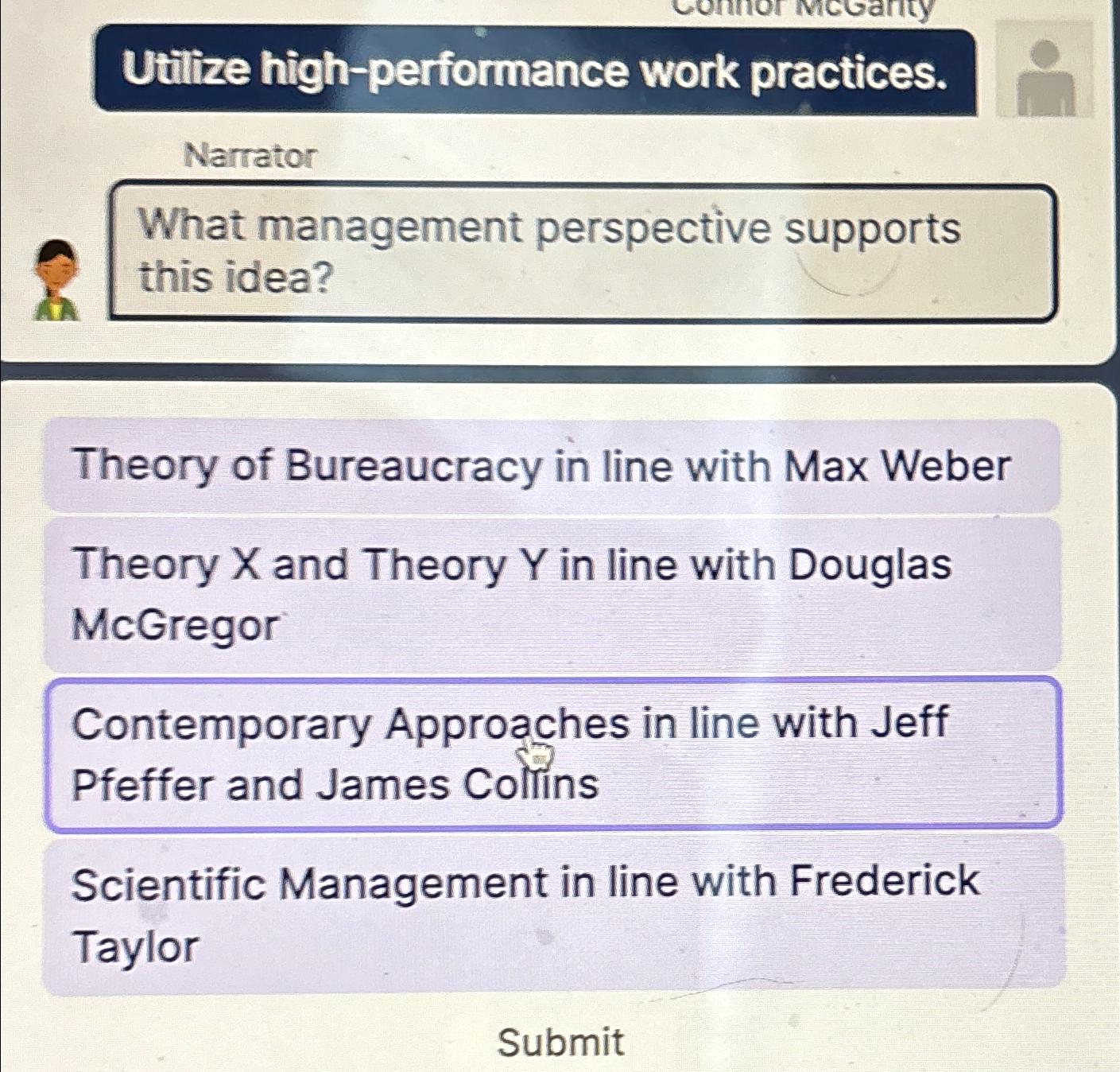  Utilize high-performance work practices. Narrator What management perspective supports this idea?