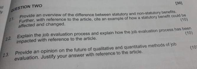  QUESTION TWO [30] 21. Provide an overview of the difference between