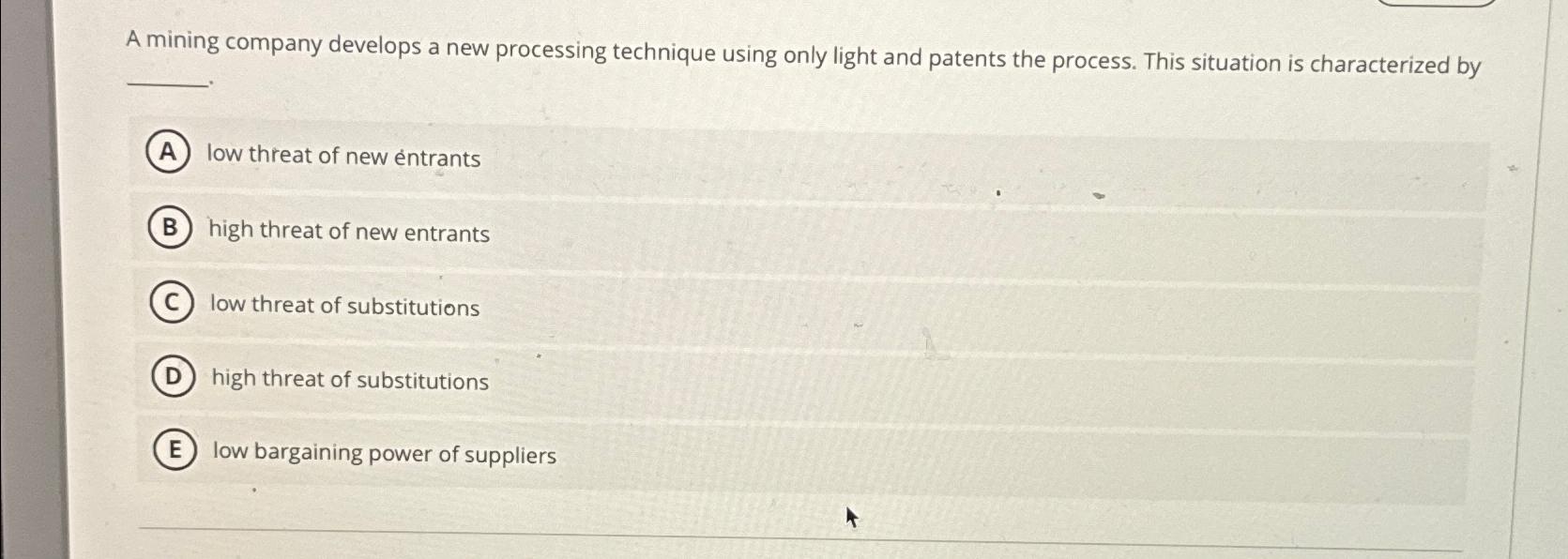  A mining company develops a new processing technique using only light