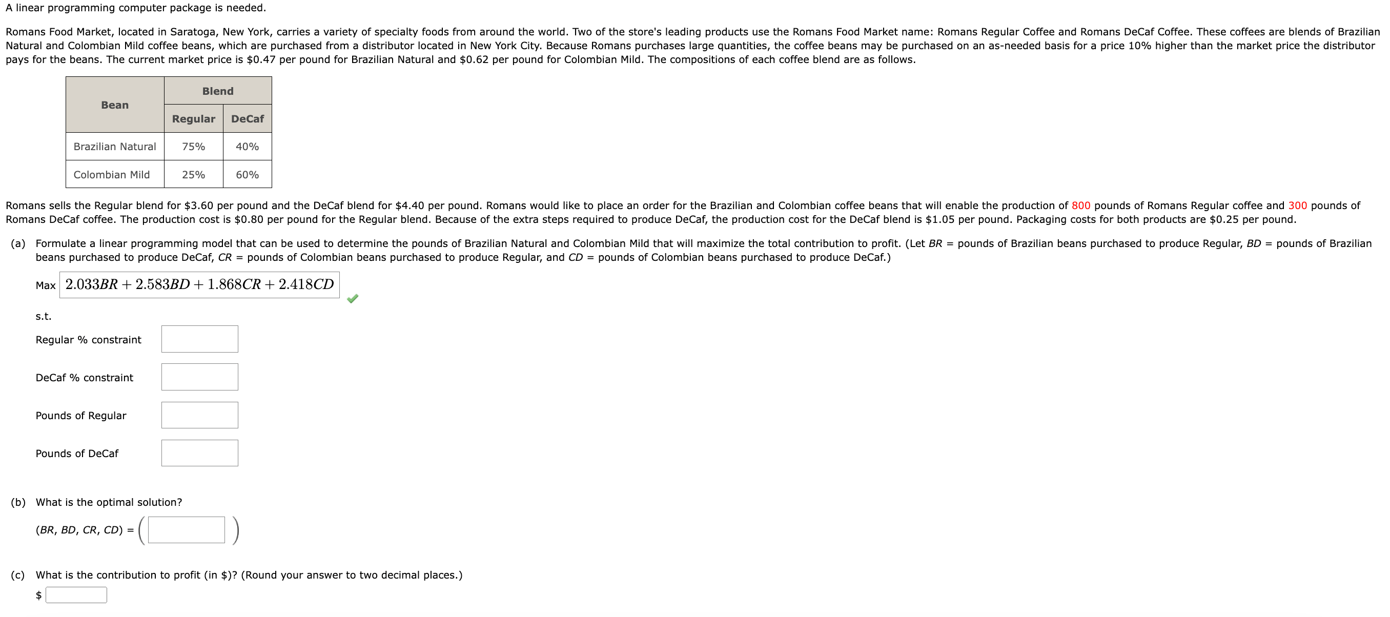  need help with practice problem! 3.4 pays for the beans. The