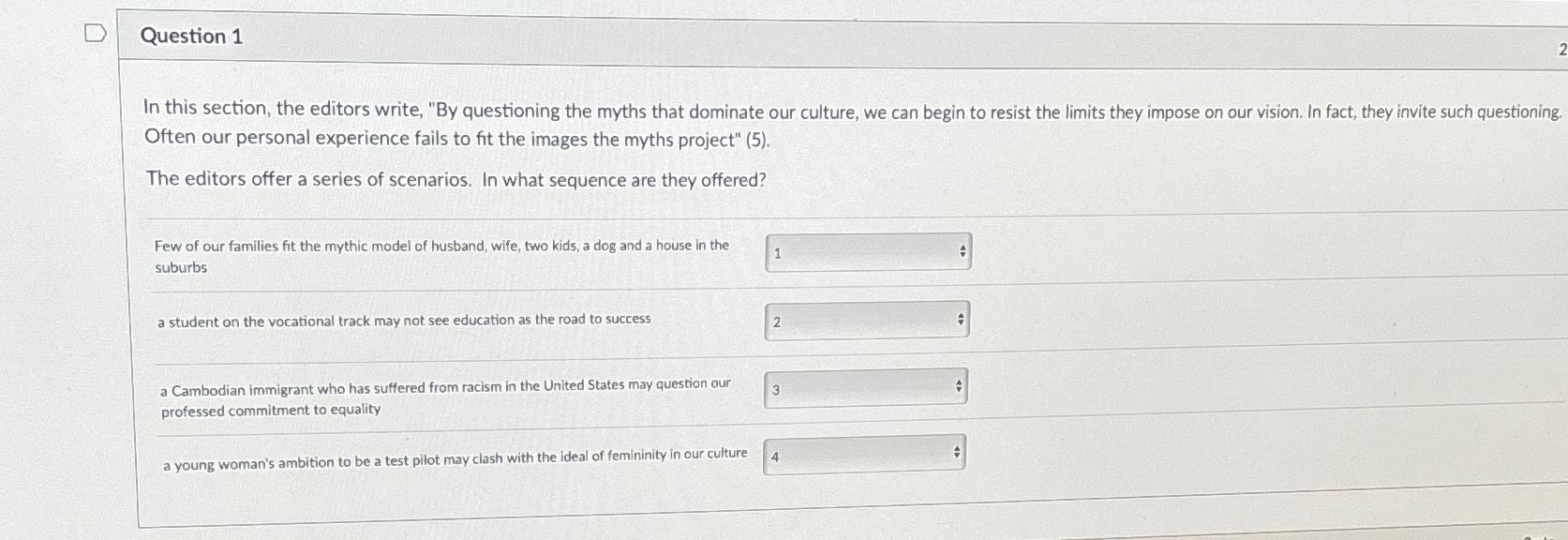  Question 1 In this section, the editors write, "By questioning the