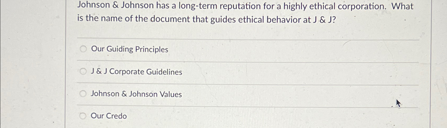  Johnson & Johnson has a long-term reputation for a highly ethical