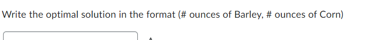 how many ounces of barley and corn to include in each box