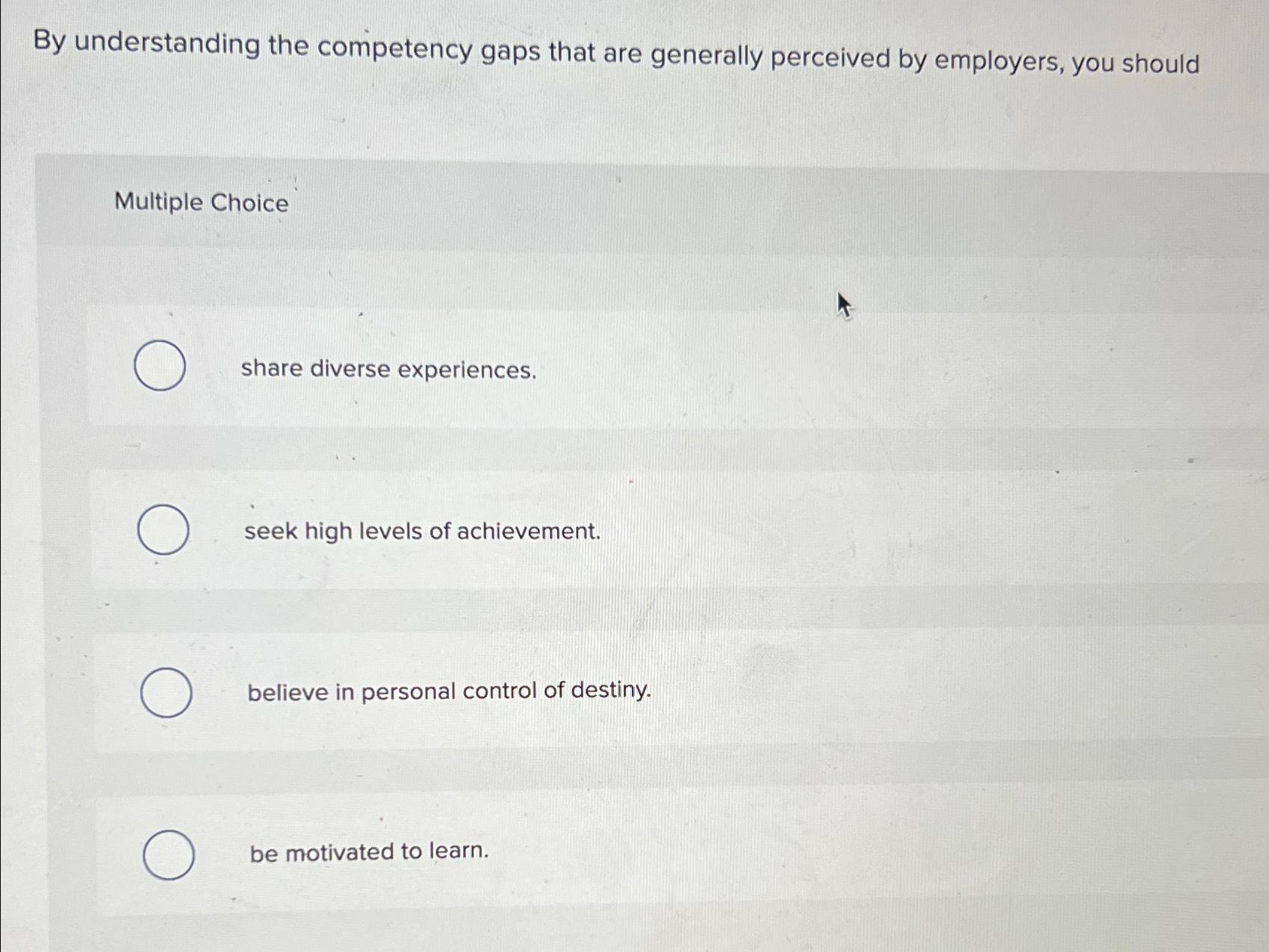  By understanding the competency gaps that are generally perceived by employers,