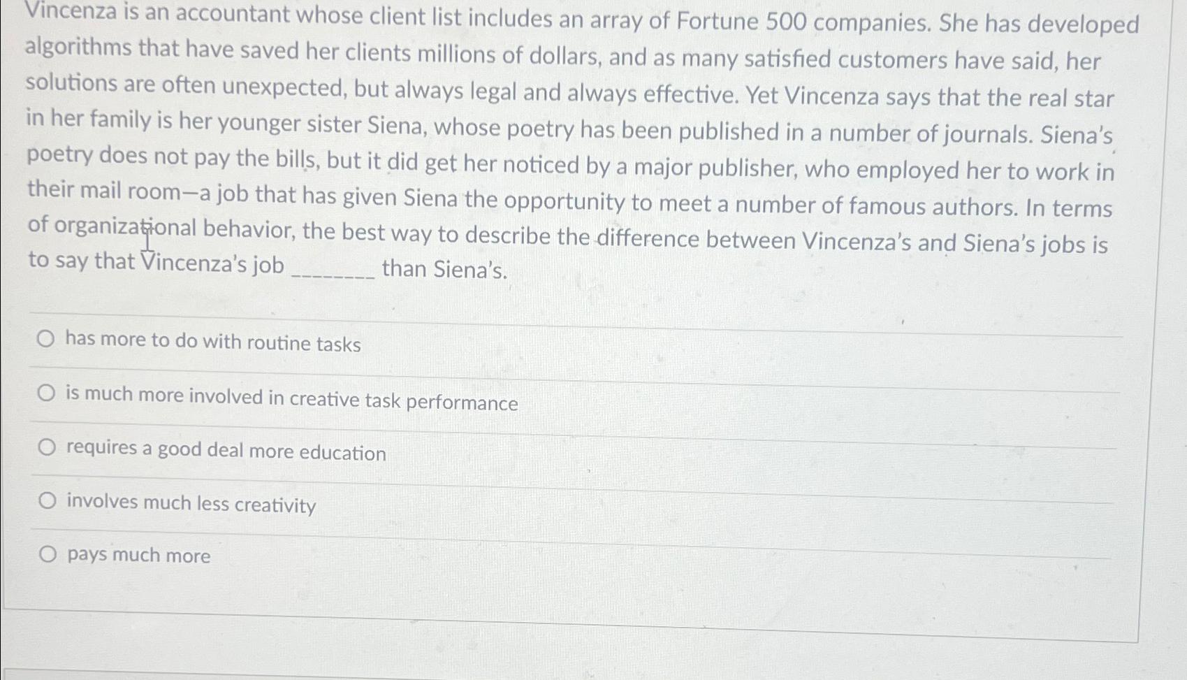  Vincenza is an accountant whose client list includes an array of