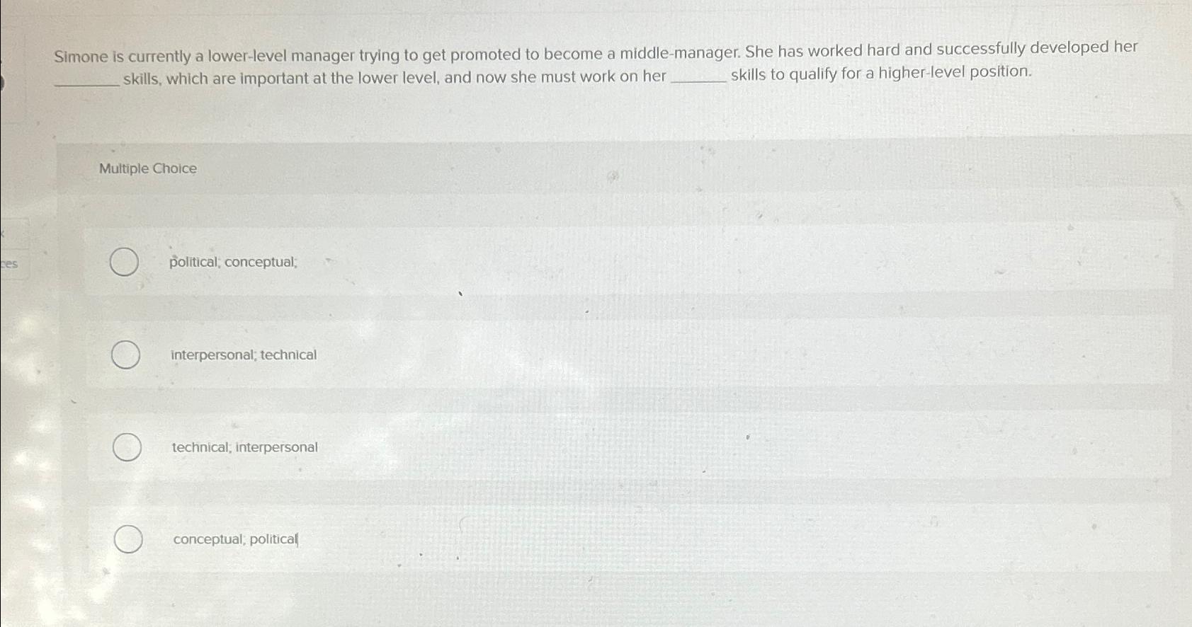  Simone is currently a lower-level manager trying to get promoted to