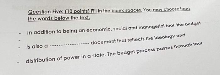  Question Five: ( 10 points) Fill in the blank spaces. You