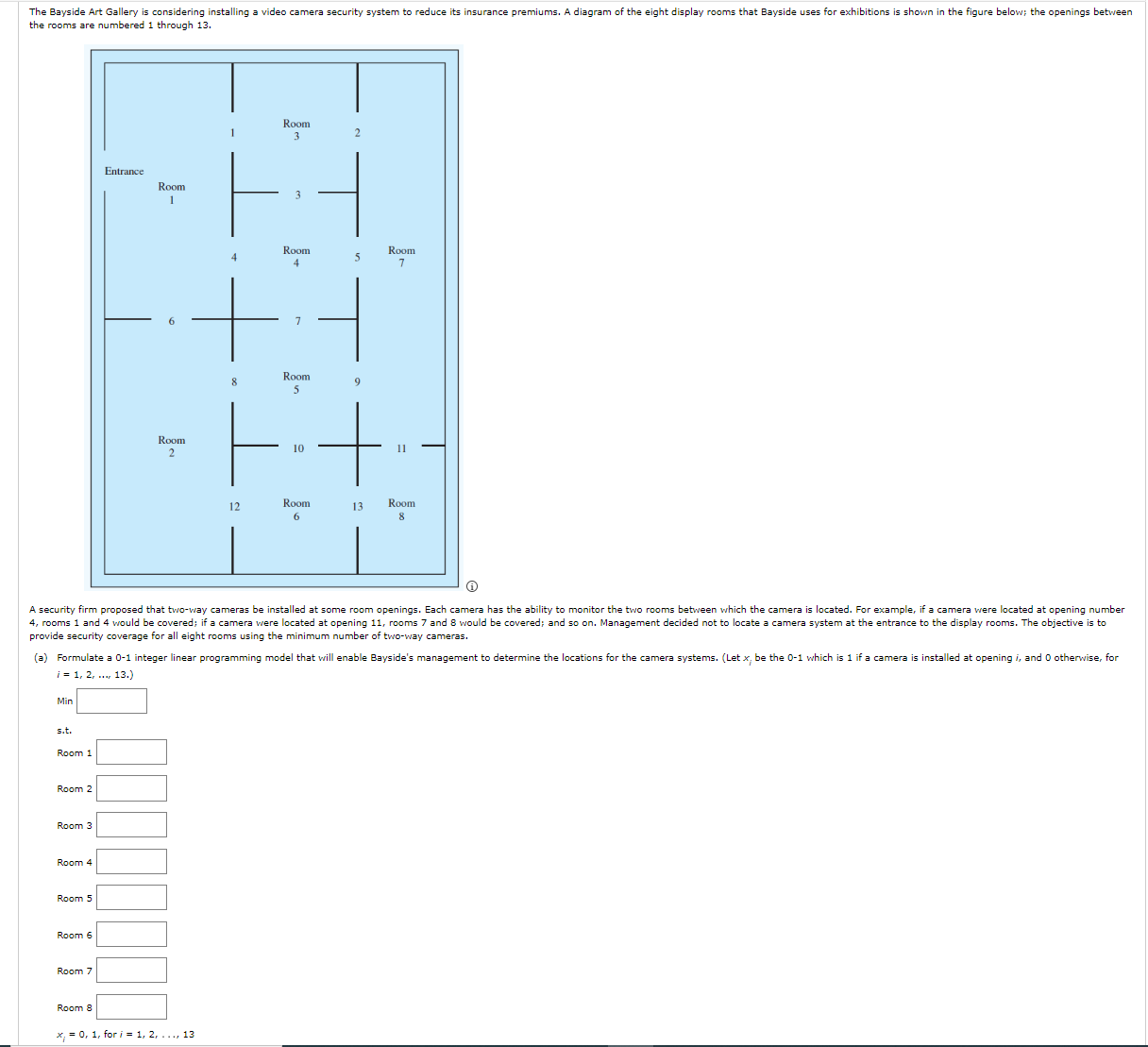  provide security coverage for all eight rooms using the minimum number